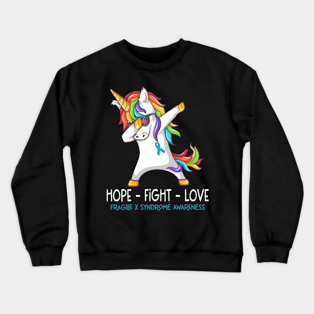 Hope Fight Love Fragile X Syndrome Awareness Support Fragile X Syndrome Warrior Gifts Crewneck Sweatshirt by ThePassion99